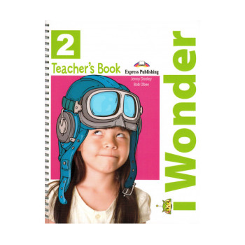 Книга для учителя I Wonder 2 Teacher's Book