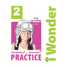 Грамматика I Wonder 2 Vocabulary and Grammar Practice