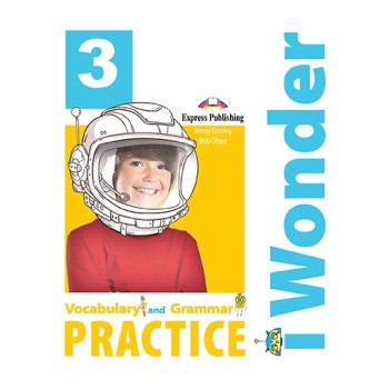 Грамматика I Wonder 3 Vocabulary and Grammar Practice