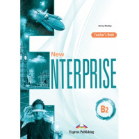 Книга для учителя New Enterprise B2 Teacher's Book