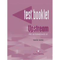 Сборник тестовых заданий Upstream Pre-Intermediate Test Booklet