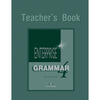 Книга для учителя Enterprise 4 Grammar Teacher's Book