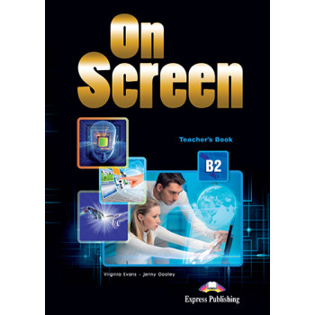 Книга для учителя On screen B2 Teacher's Book with Writing Book