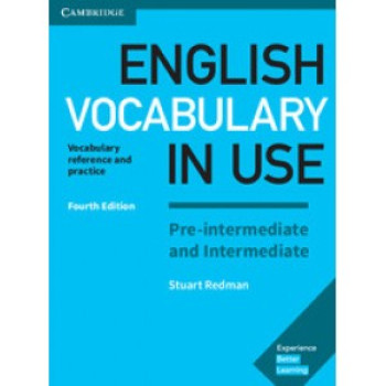 Книга English Vocabulary in Use Fourth Edition Pre-Intermediate and Intermediate with key
