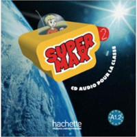 Диск Super Max : Niveau 2 CD audio classe