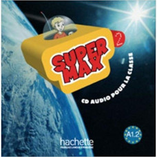 Диск Super Max : Niveau 2 CD audio classe