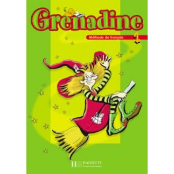 Учебник Grenadine : Niveau 1 Livre de l'élève