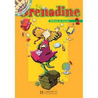 Учебник Grenadine : Niveau 2 Livre de l'élève