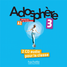 Диски Adosphère : Niveau 3 (A2) CD audio classe (x2)