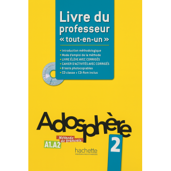 Книга для учителя Adosphère: Niveau 2 (A1.2) Livre du professeur