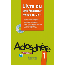 Книга для учителя Adosphère: Niveau 1 (A1) Livre du professeur