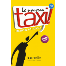 Учебник Le Nouveau Taxi: 3 Livre de l'élève mit DVD-ROM