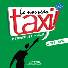 Диски Le Nouveau Taxi: 2 CD - audio classe (x2)