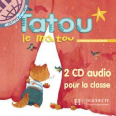 Диски Tatou le matou : Niveau 2 CD audio classe (x2)