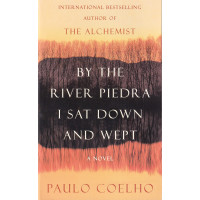 Книга By the River Piedra, I Sat Down and Wept