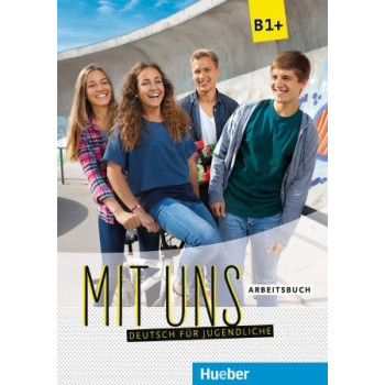 Рабочая тетрадь Mit uns B1+ Arbeitsbuch