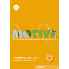 Рабочая тетрадь Motive B1 Arbeitsbuch mit MP3-CD Lektion 19-30