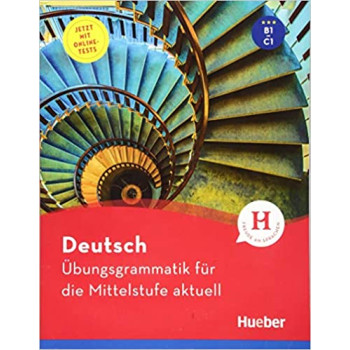  Грамматика Deutsch Übungsgrammatik für die Mittelstufe aktuell