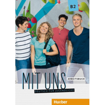 Рабочая тетрадь Mit uns B2 Arbeitsbuch