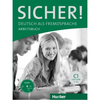 Рабочая тетрадь Sicher! C1 Arbeitsbuch + CD zum Arbeitsbuch