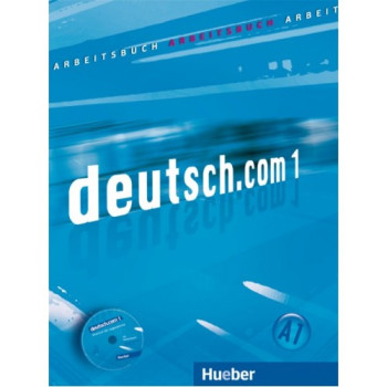 Рабочая тетрадь deutsch.com 1 Arbeitsbuch mit Audio-CD zum Arbeitsbuch