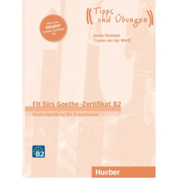 Книга Fit fürs Goethe-Zertifikat B2: Deutschprüfung für Erwachsene