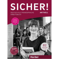 Рабочая тетрадь Sicher! Aktuelle B2 Arbeitsbuch + CD zum Arbeitsbuch
