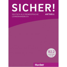 Книга для учителя Sicher! Aktuelle B2/2 Lehrerhandbuch