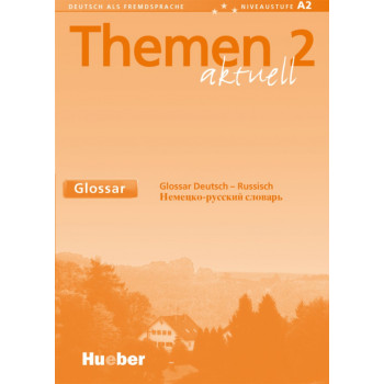 Словарь Themen aktuell 2 Glossar Deutsch-Russisch