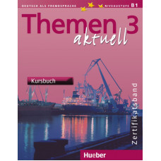 Учебник Themen aktuell 3 Zertifikatsband Kursbuch mit Audio-CDs