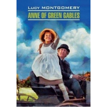 Энн из Зеленых мезонинов / Anne of Green Gables