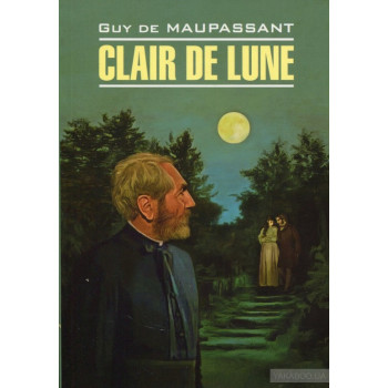 Книга Clair de lune / Лунный свет - Ги де Мопассан