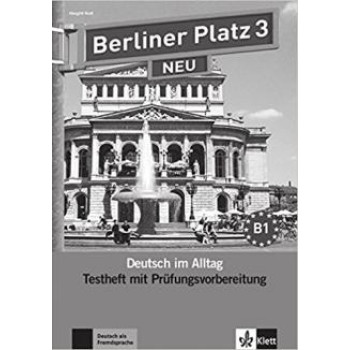 Тесты Berliner Platz 3 NEU Testheft mit Prüfungsvorbereitung  + Audio-CD