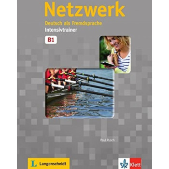 Упражнения Netzwerk B1 Intensivtrainer
