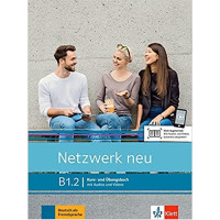Учебник Netzwerk neu B1.2 Kurs- und Übungsbuch mit Audios und Video
