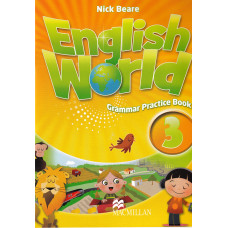 Грамматика English World 3 Grammar Practice Book