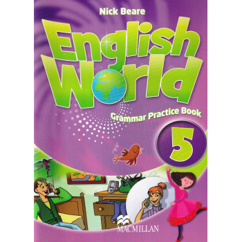 Грамматика English World 5 Grammar Practice Book