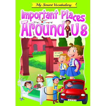 Книга My Smart Vocabulary: Important Places Around Us