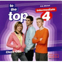 Диск To the Top 4 Class Audio CD