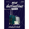 NEW DESTINATIONS B2