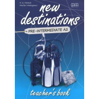 Книга для учителя New Destinations Pre-Intermediate A2 Teacher's Book