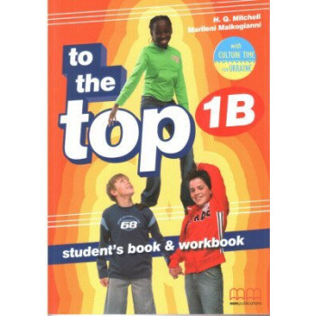 Учебник To the Top 1B Student's Book + Workbook with CD-ROM