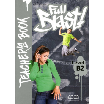 Книга для учителя Full Blast B2 Teacher's Book