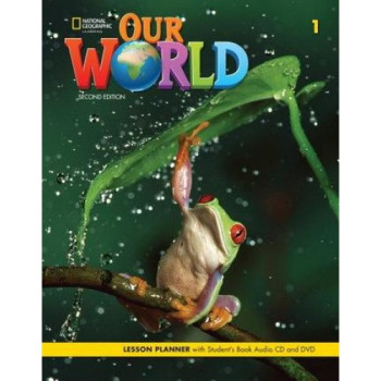 Книга для учителя Our World 2nd Edition 1 Lesson Planner with Audio CD and DVD