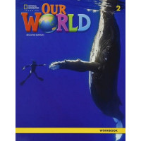 Рабочая тетрадь Our World (2nd Edition) 2 Workbook
