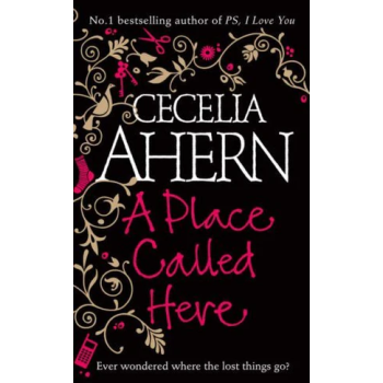 Книга A Place Called Here - Cecelia Ahern
