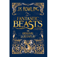 Книга Fantastic Beasts and Where to Find Them: Original Screenplay [Paperback] - J. K. Rowling 