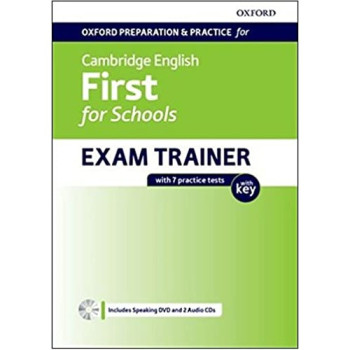Учебник Oxford Preparation and Practice for Cambridge English First for Schools Exam Trainer with Key