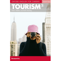Учебник Oxford English for Careers: Tourism 2 Student's Book