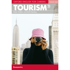 Учебник Oxford English for Careers: Tourism 2 Student's Book